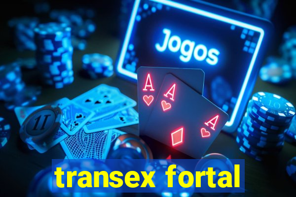 transex fortal